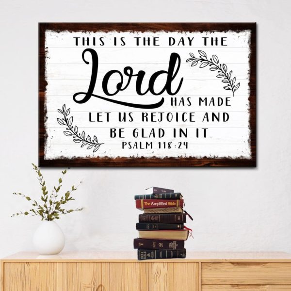 Christian Canvas Gallery Painting Wrapped Canvas : This Is The Day The Lord Has Made Canvas Gallery Painting Wrapped Canvas Canvas Print