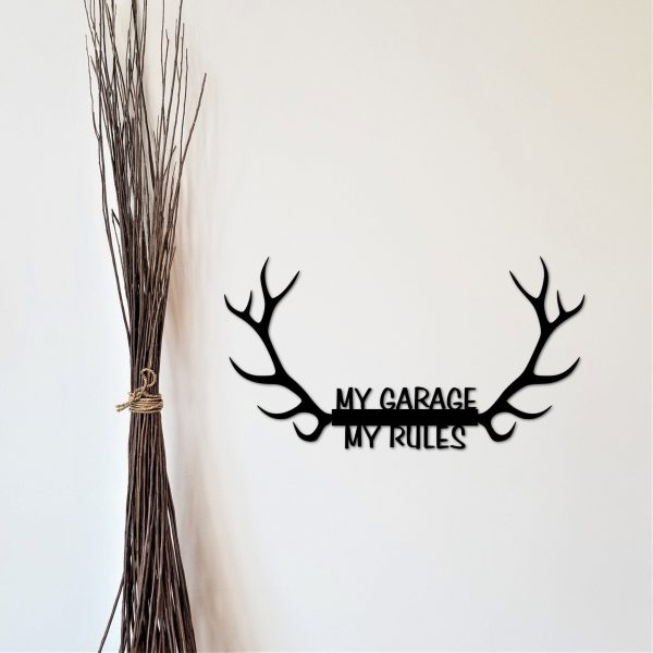 My Garage Sign With Antlers My Garage My Rules Garage Sign Antler Deco