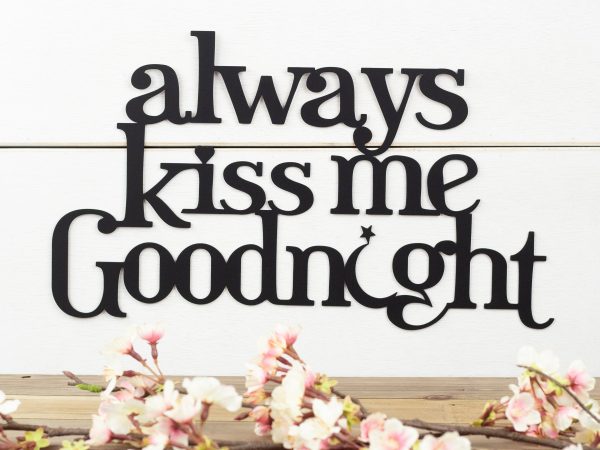 Always Kiss Me Goodnight Metal Sign Moon And Star Black Wall Quote Met