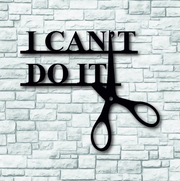 I Can Do It Motivational Metal Wall Decor Metal Home Signs Housewarmin