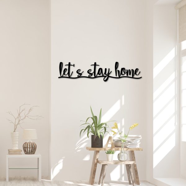 Let's Stay Home Metal Sign Let's Stay Home Sign Wall Decor Housewarmin