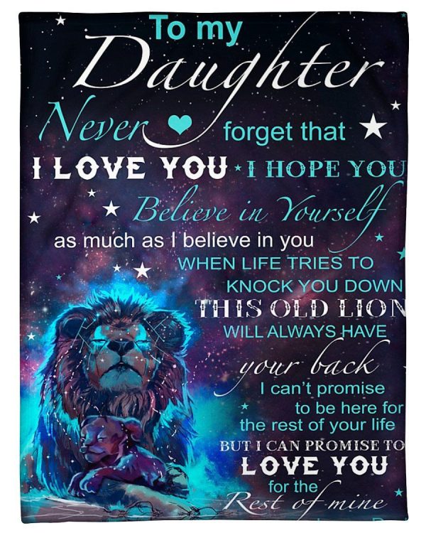 To My Daughter- I Hope You Believe In Yourself Fleece Blanket