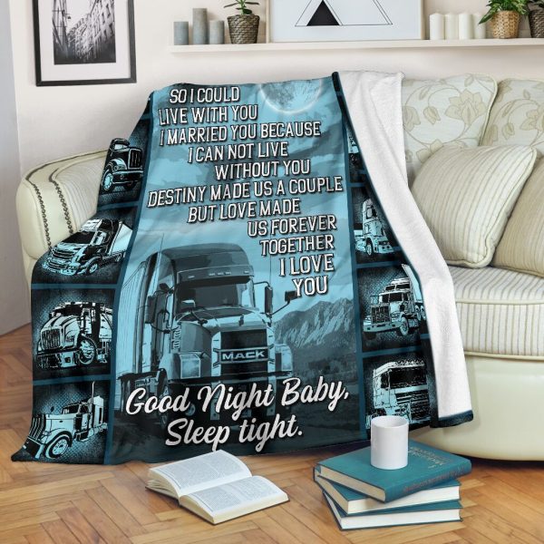 I Didn't Marry You So I Could Live With You Truck Driver Fleece Blanke - Image 2