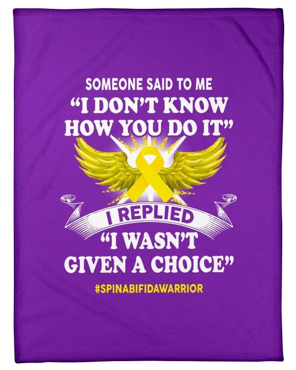 Someone Said To Me Spina Bifida Warrior Fleece Blanket - Image 3